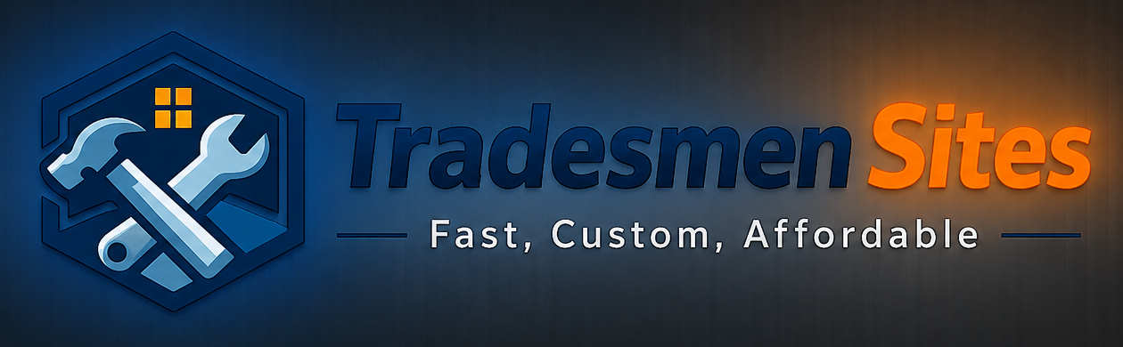 Tradesmen Sites — Fast, Custom, Affordable